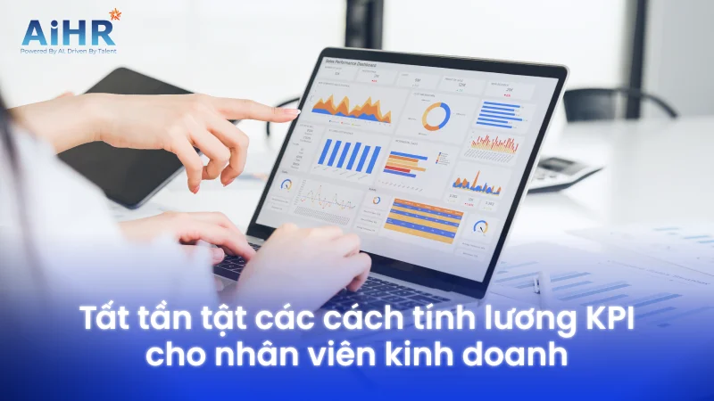 Cách tính lương kpi cho nhân viên kinh doanh