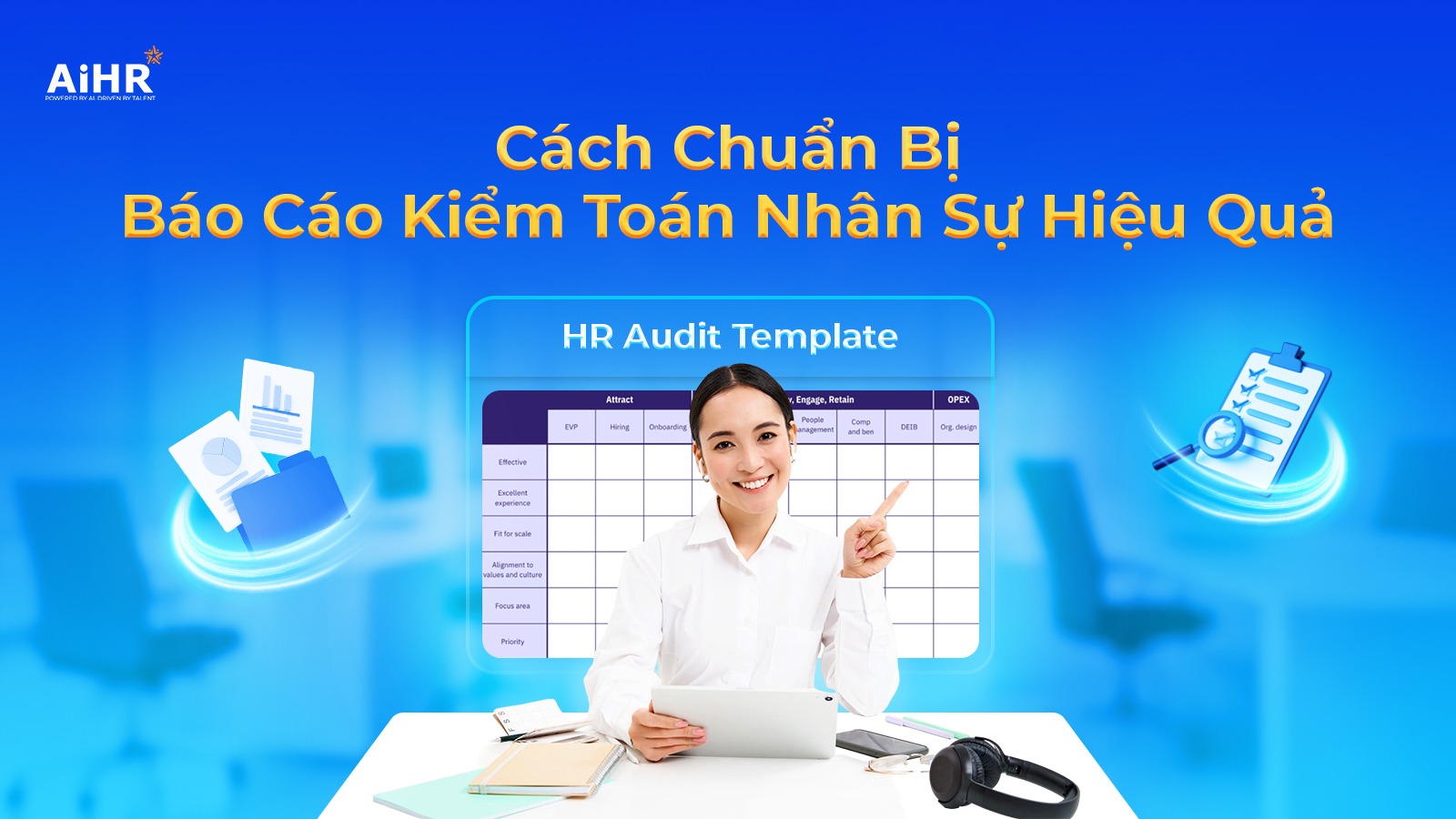Cách chuẩn bị báo cáo kiểm toán nhân sự
