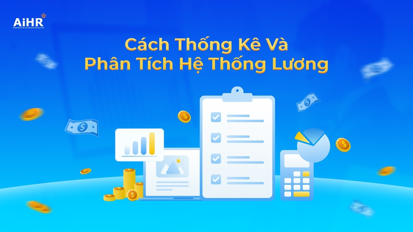 Cách thống kê và phân tích hệ thống lương