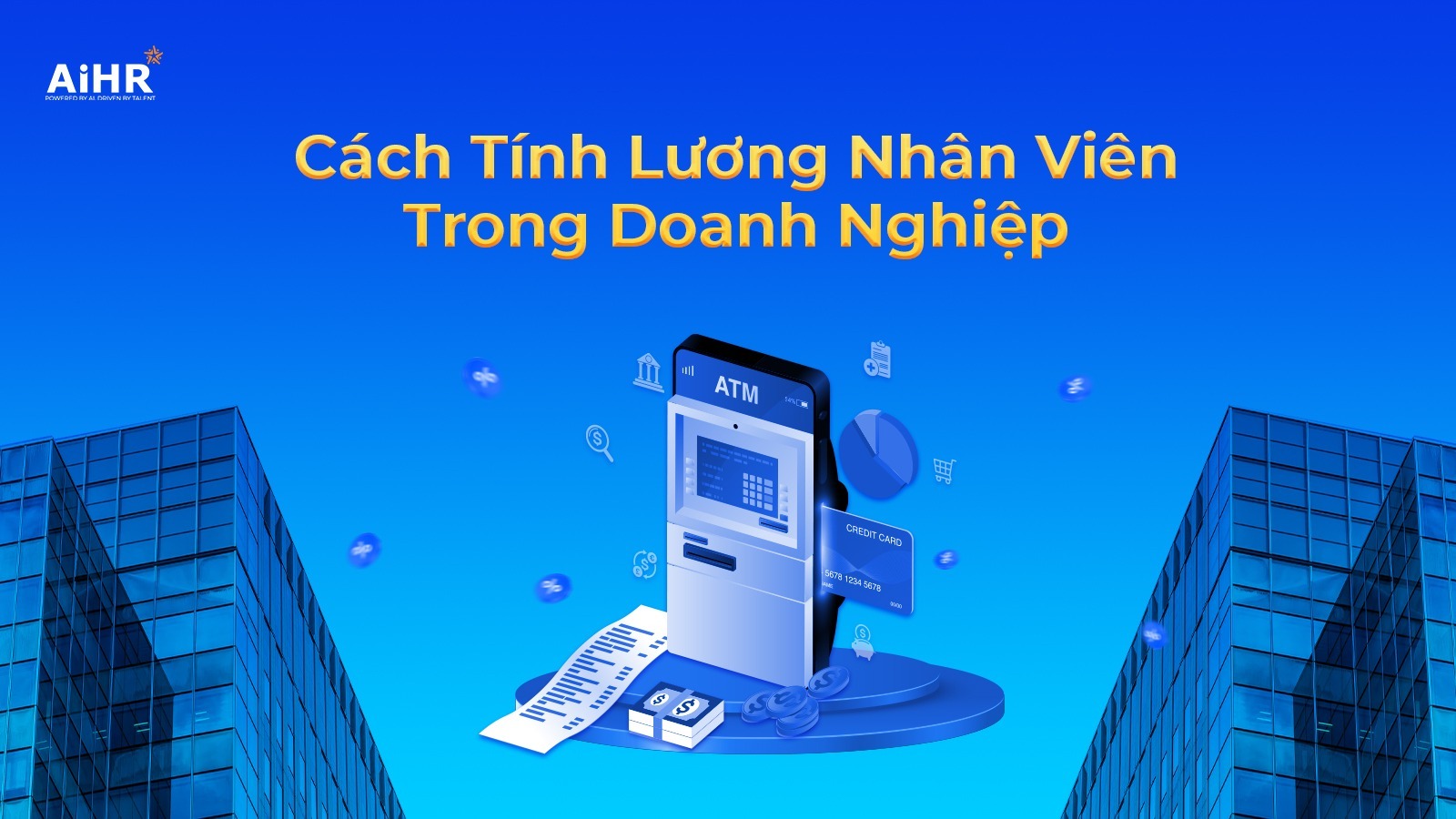 Cách tính lương nhân viên trong doanh nghiệp
