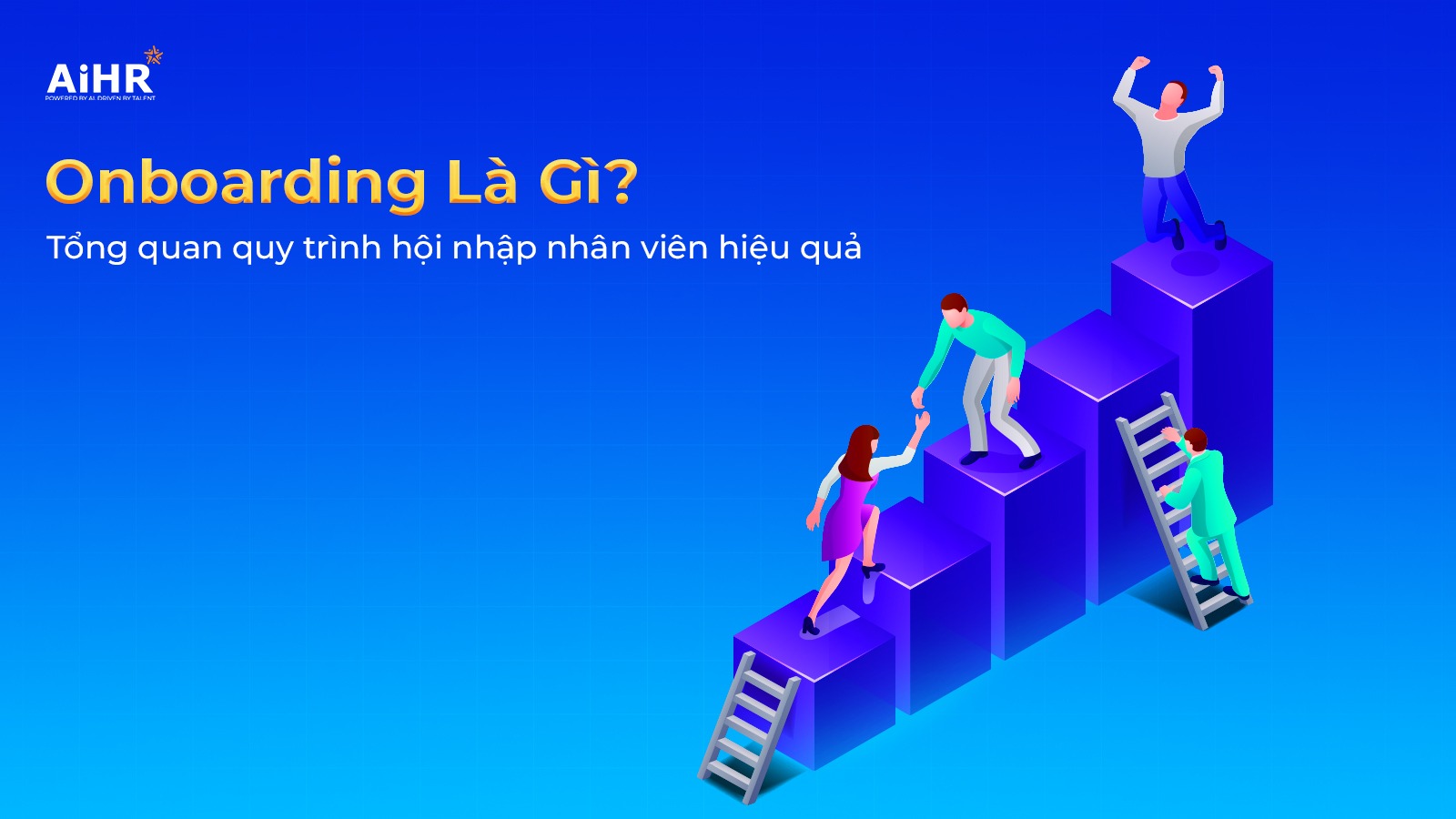 Onboarding là gì?