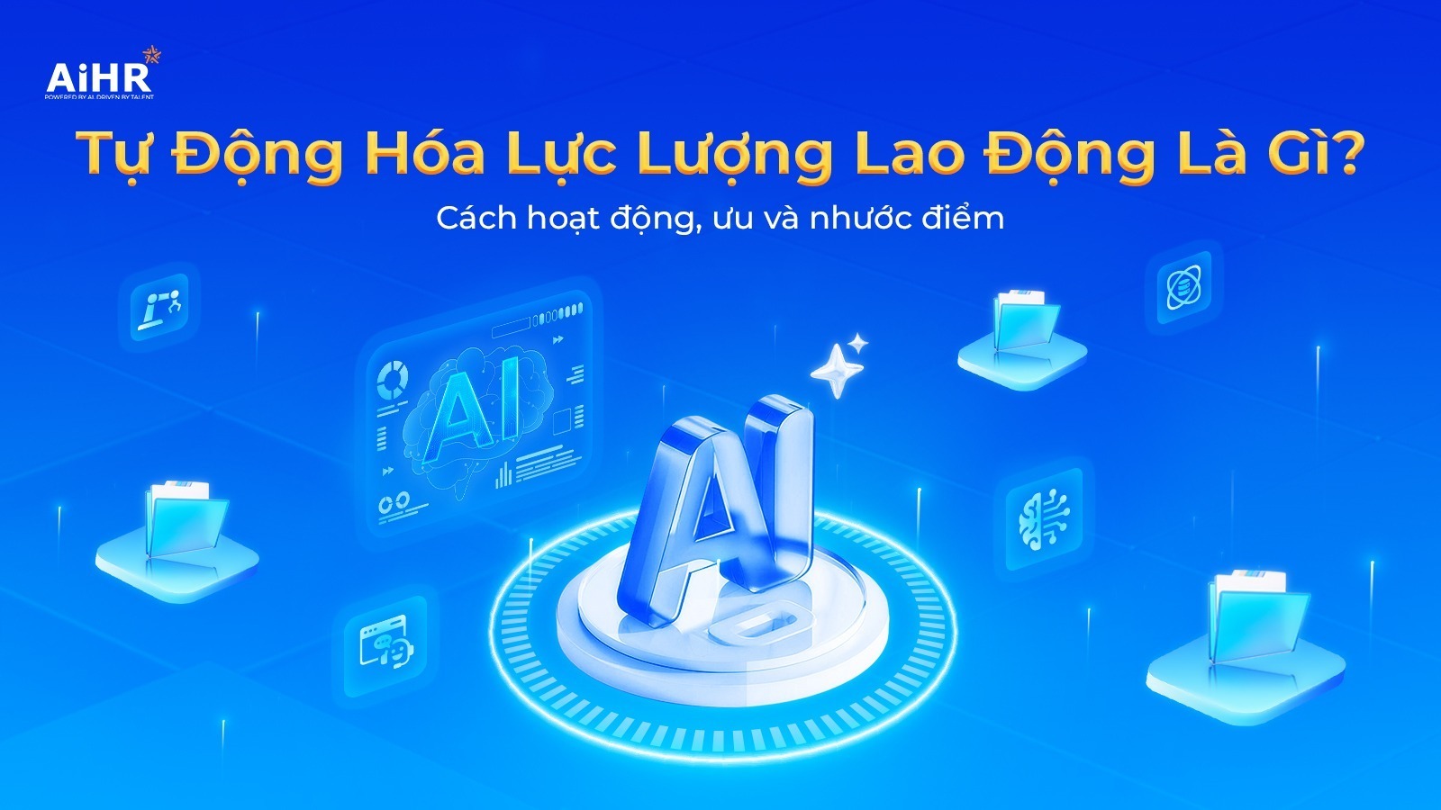 Tự động hóa lực lượng lao động là gì