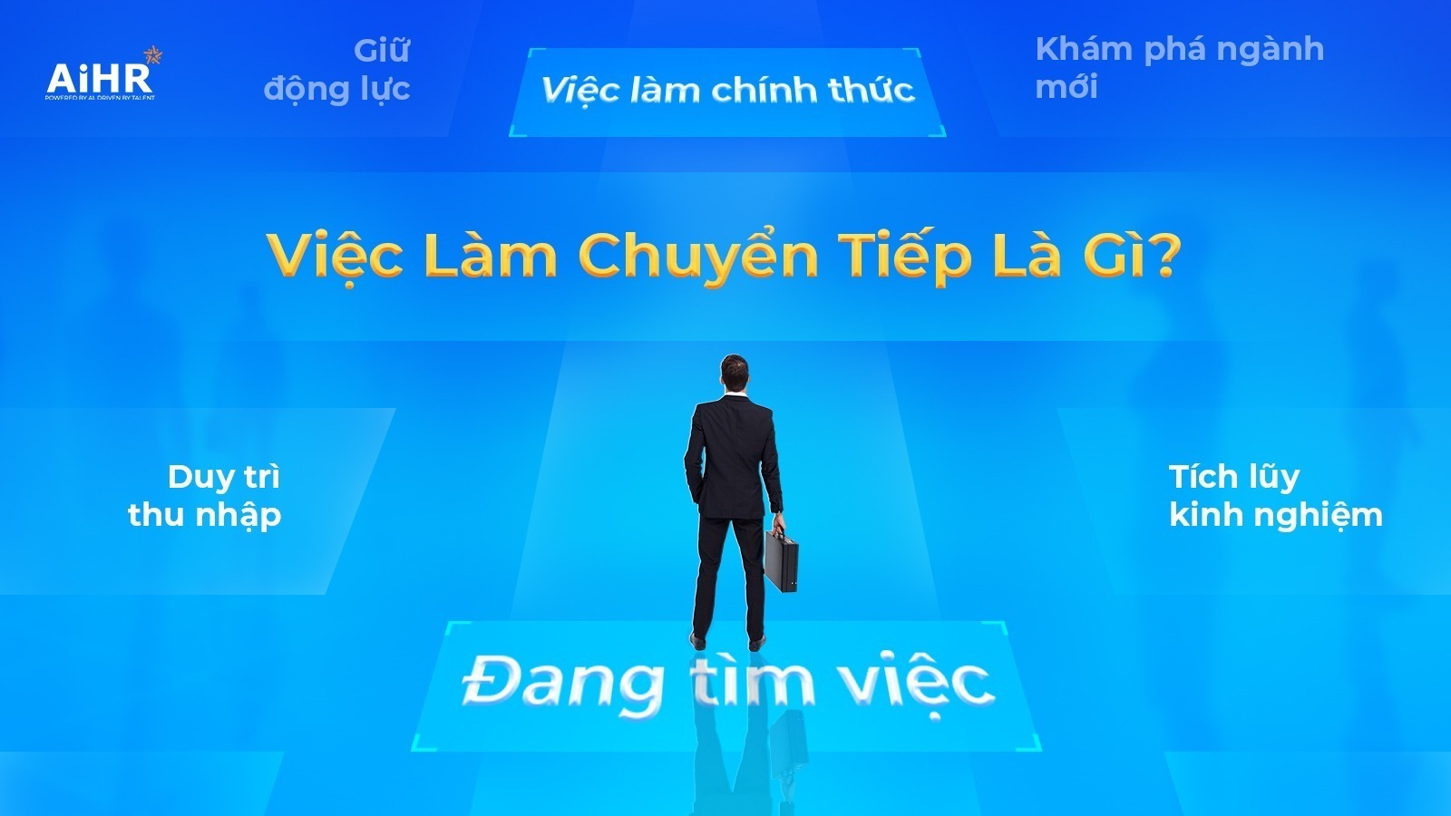 Việc làm chuyển tiếp là gì?